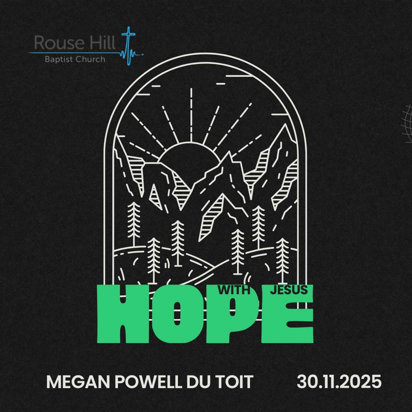 30th November - Life With Jesus - A Life Marked By Hope (Purpose) - Megan Powell du Toit