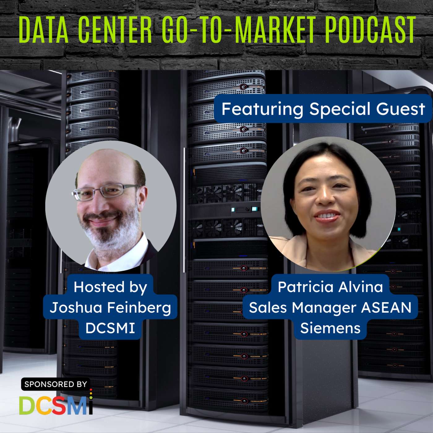 Ep. 42 Patricia Alvina, Sales Manager ASEAN at Siemens Singapore | Data Center Go-to-Market Podcast