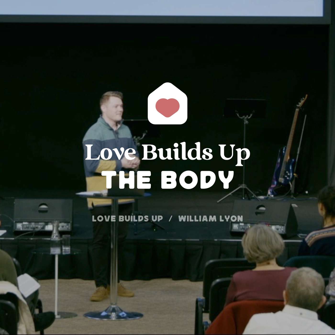 Love Builds Up: The Body (William Lyon) episode artwork