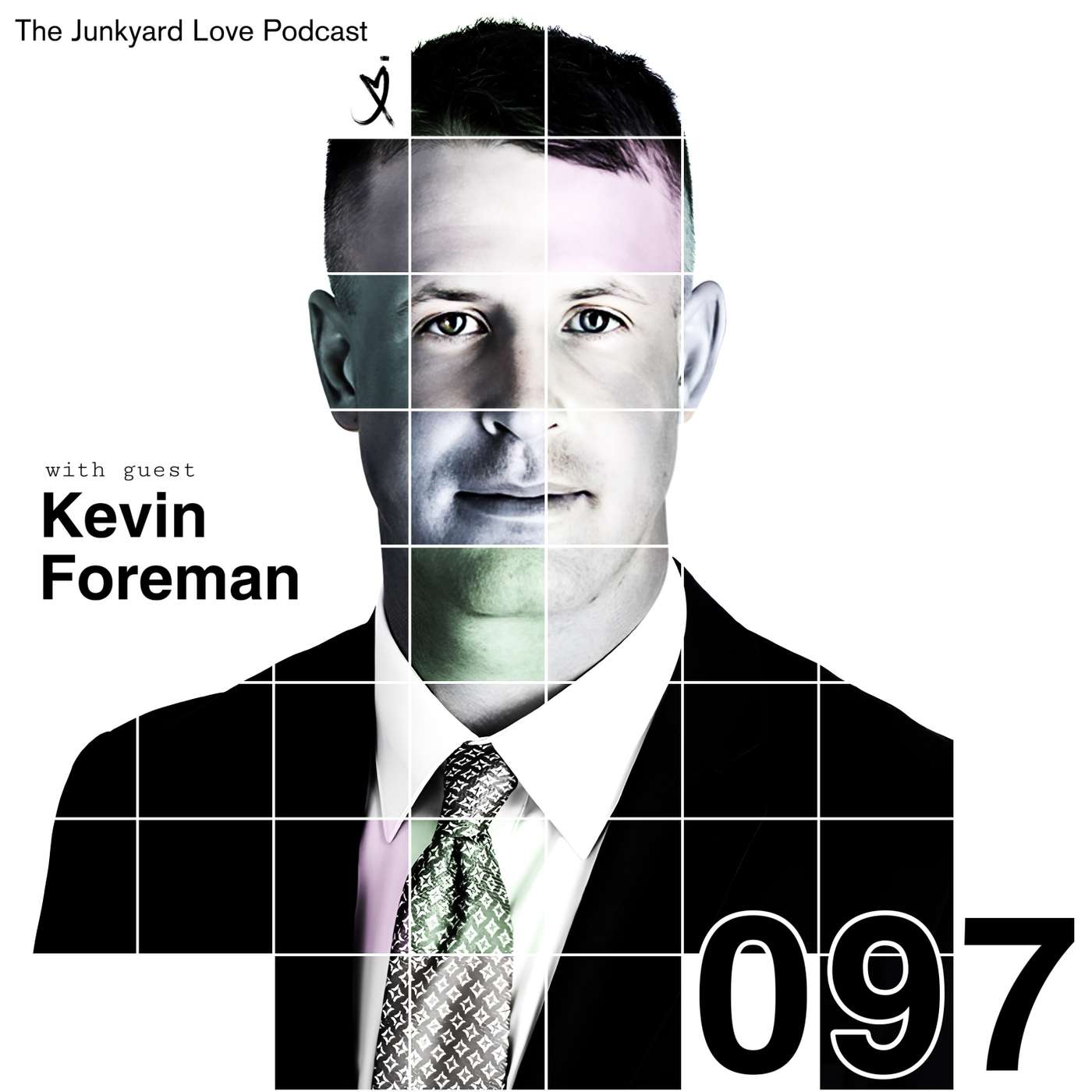 097 with Kevin Foreman - Fighting For Sobriety episode artwork
