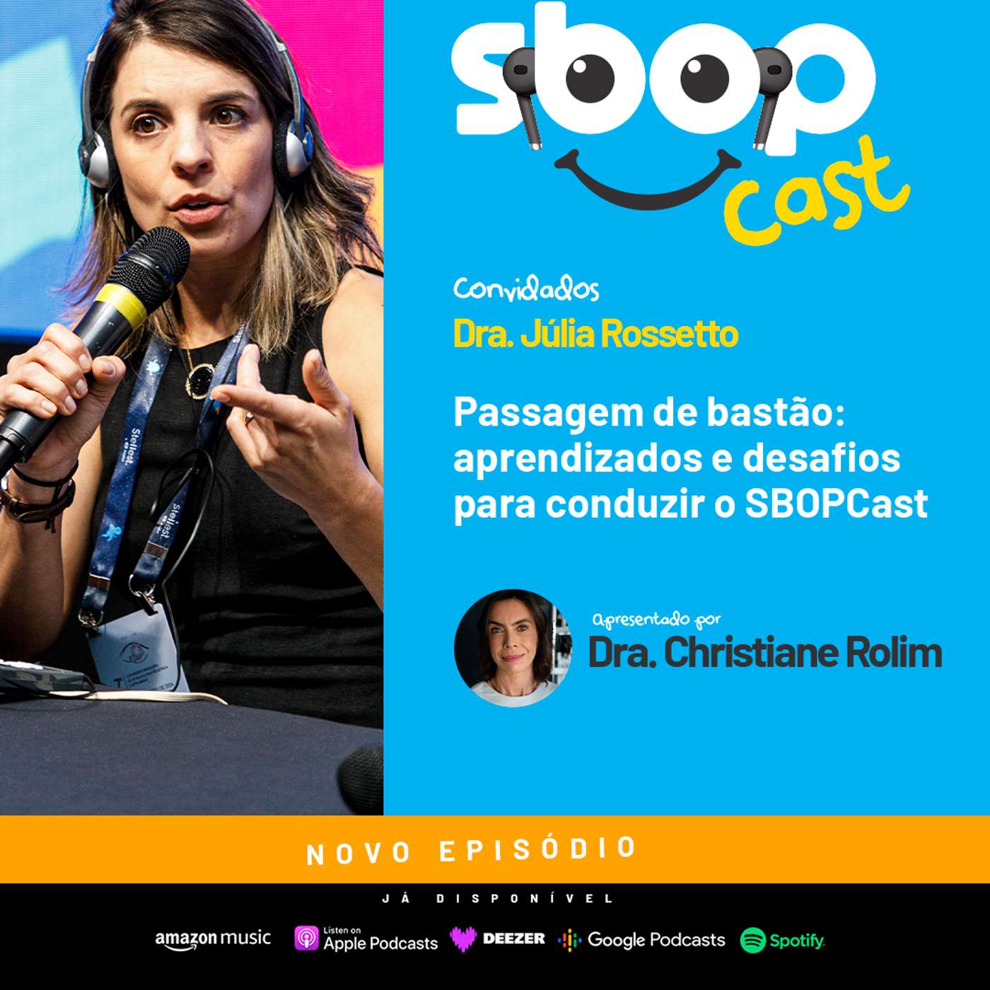 89. Passagem de bastão: aprendizados e desafios para conduzir o SBOPCast 89. Passagem de bastão: aprendizados e desafios para conduzir o SBOPCast