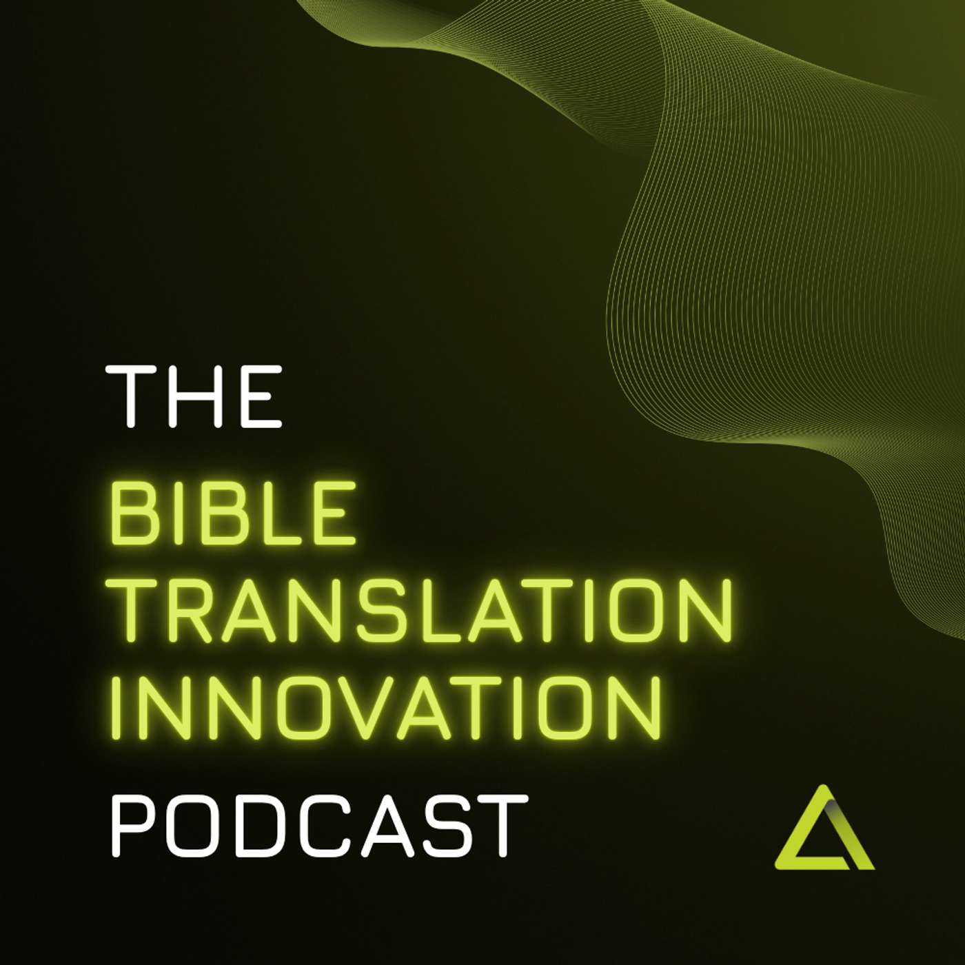 Bible Translation Innovation Podcast