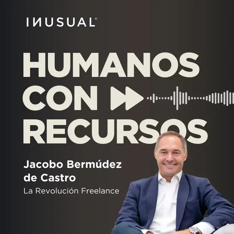 La Revolución Freelance, con Jacobo Bermúdez De Castro