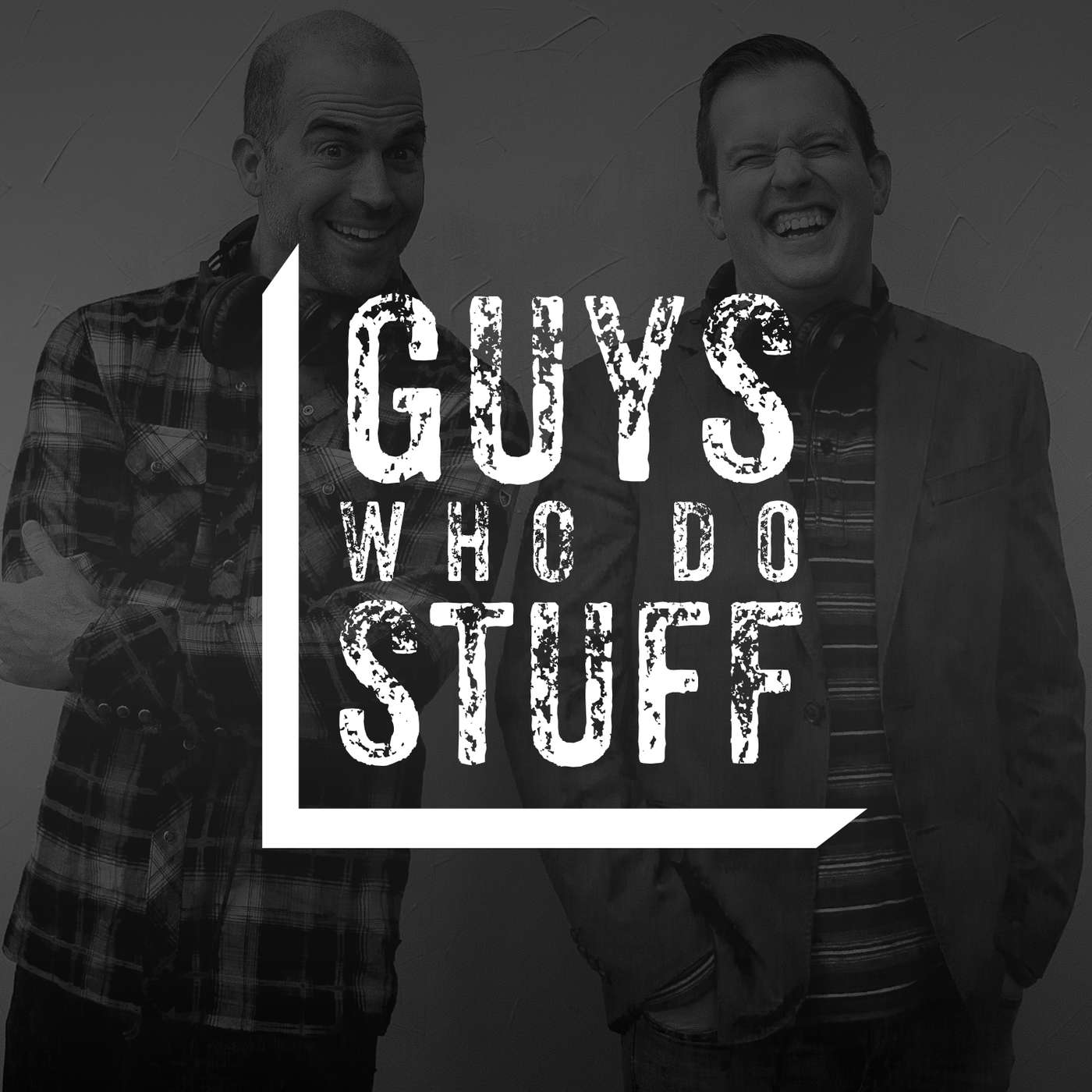 Guys Who Do Stuff podcast artwork