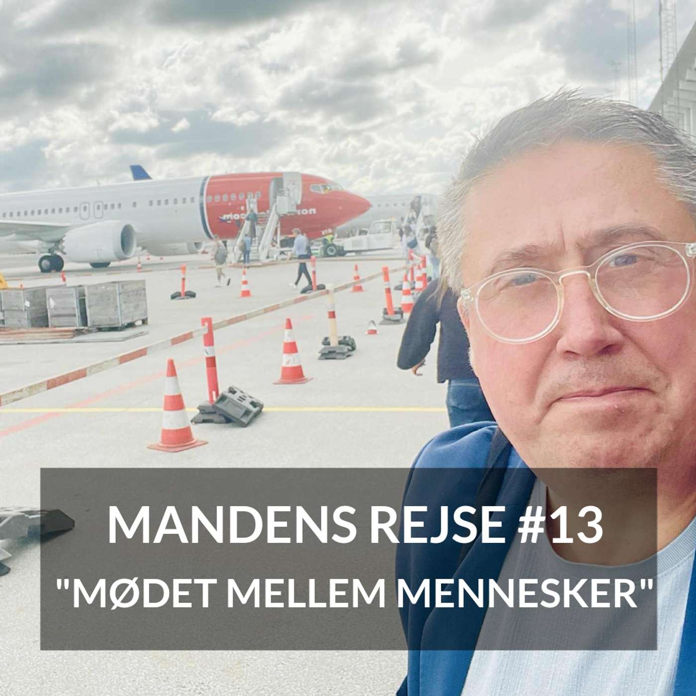 MANDENS REJSE #13 - Mødet mellem mennesker episode artwork