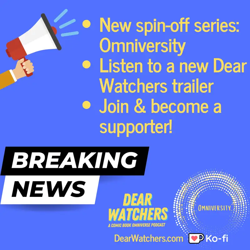 MAJOR ANNOUNCEMENTS: Become a patron, hear our trailers, & a brand-new series!