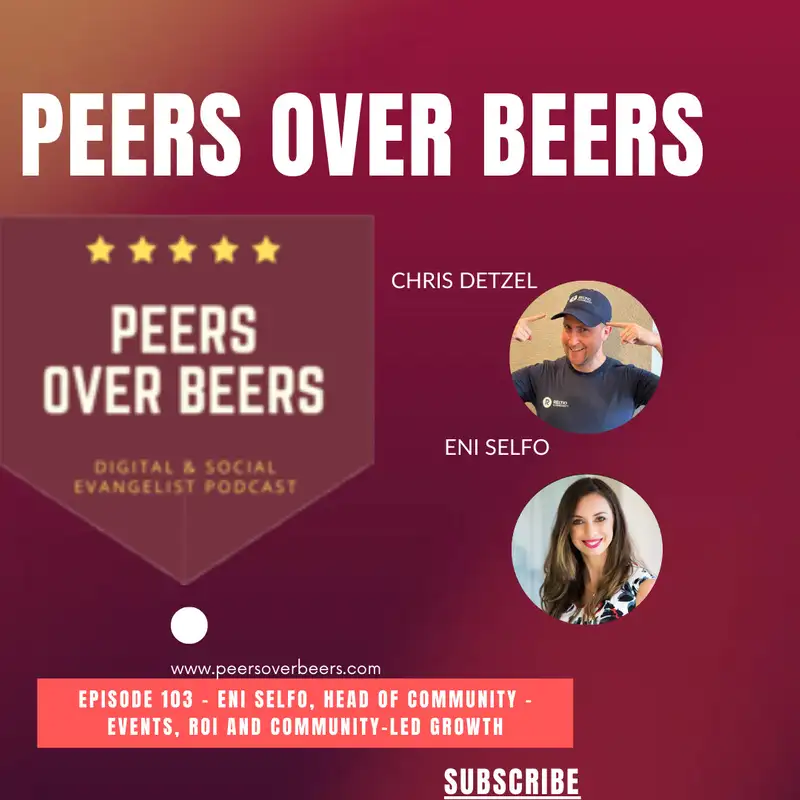 Episode 103 - Eni Selfo, Head of Community - Events, ROI, Community-Led Growth and more!