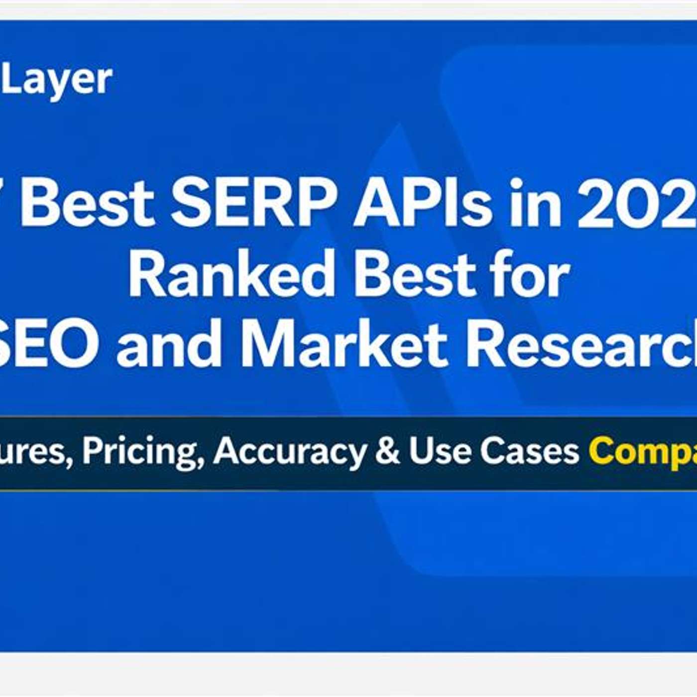 7 of the Best SERP APIs for SEO and Market Research in 2026