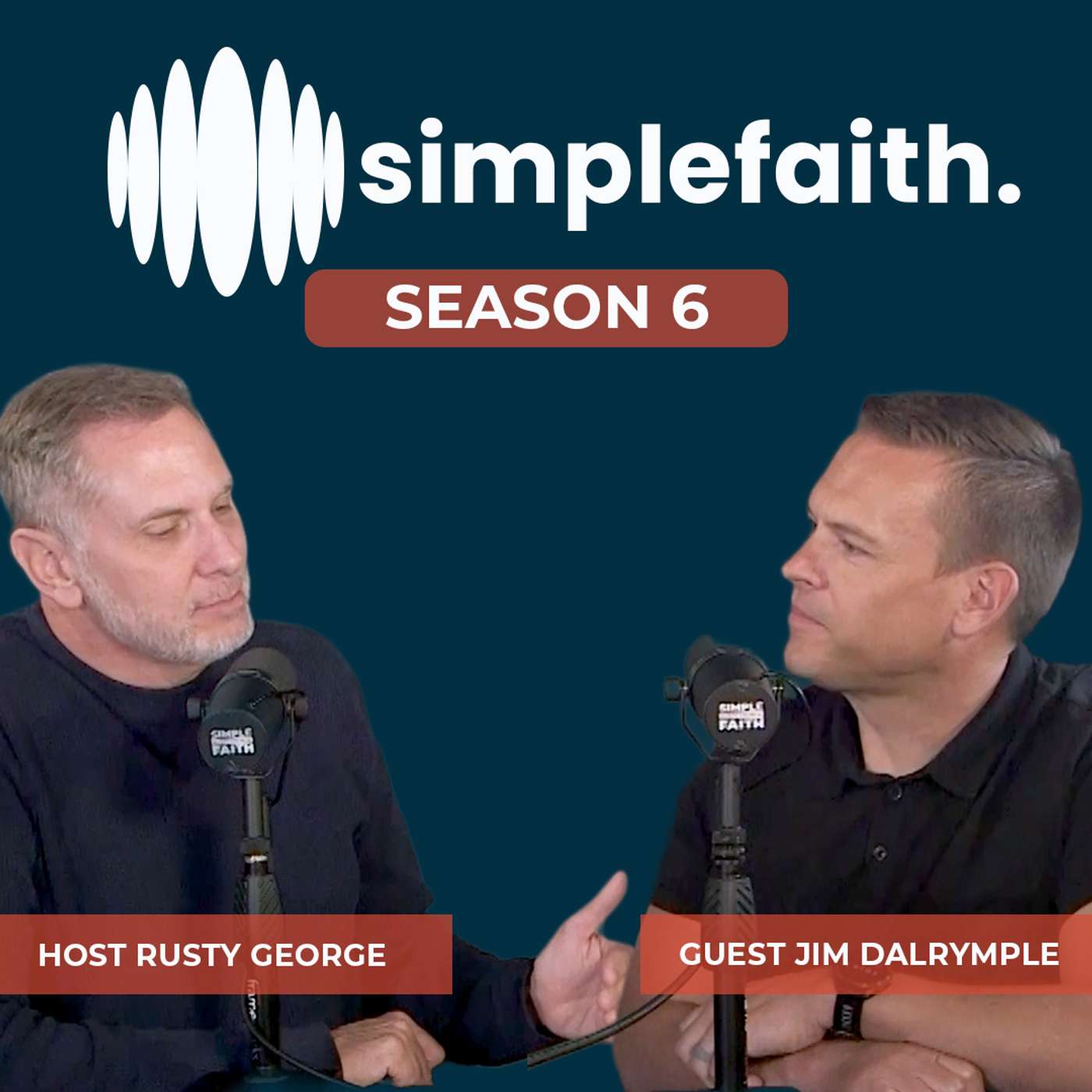 Jim Dalrymple Makes Growing in Your Faith Simple | SF6:EP20 Jim Dalrymple Makes Growing in Your Faith Simple | SF6:EP20
