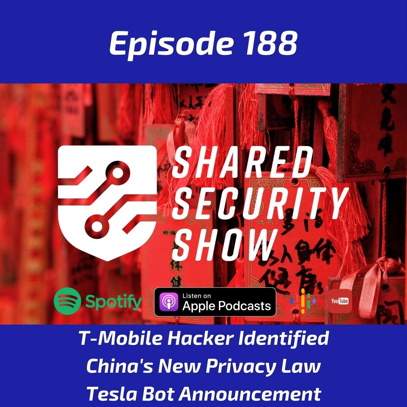 T-Mobile Hacker Identified, China’s New Privacy Law, Tesla Bot Announcement episode artwork