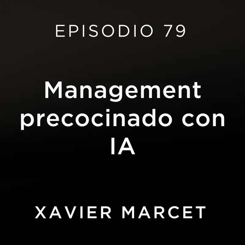 Un management precocinado con IA