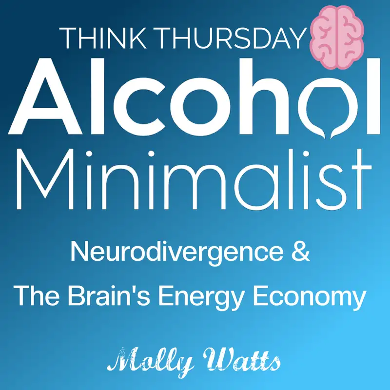 Think Thursday: Neurodivergence & The Brain's Energy Economy 