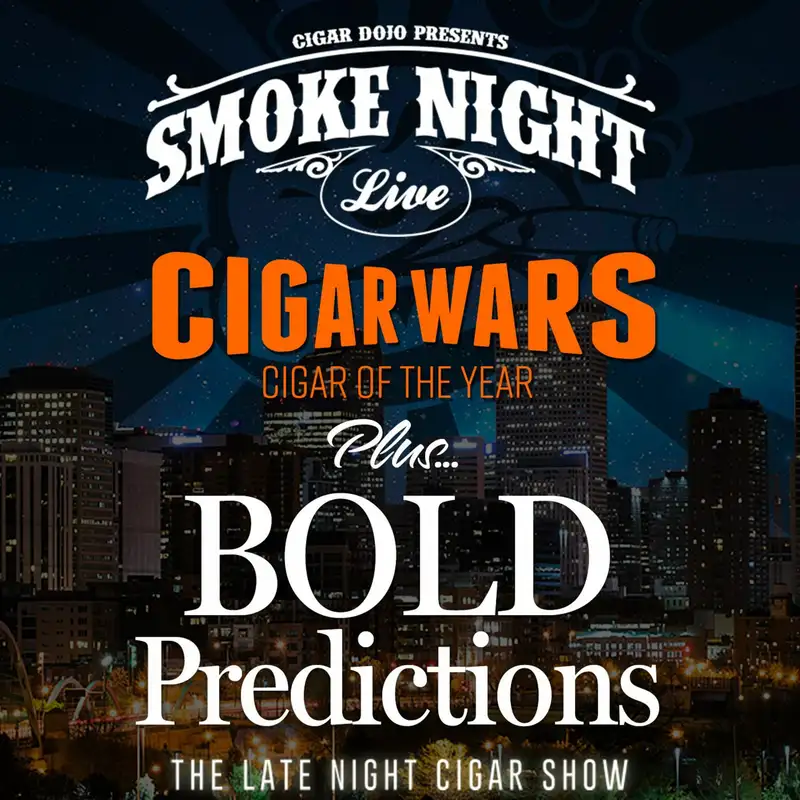 Smoke Night Live - Cigar Wars Year-End Rankings