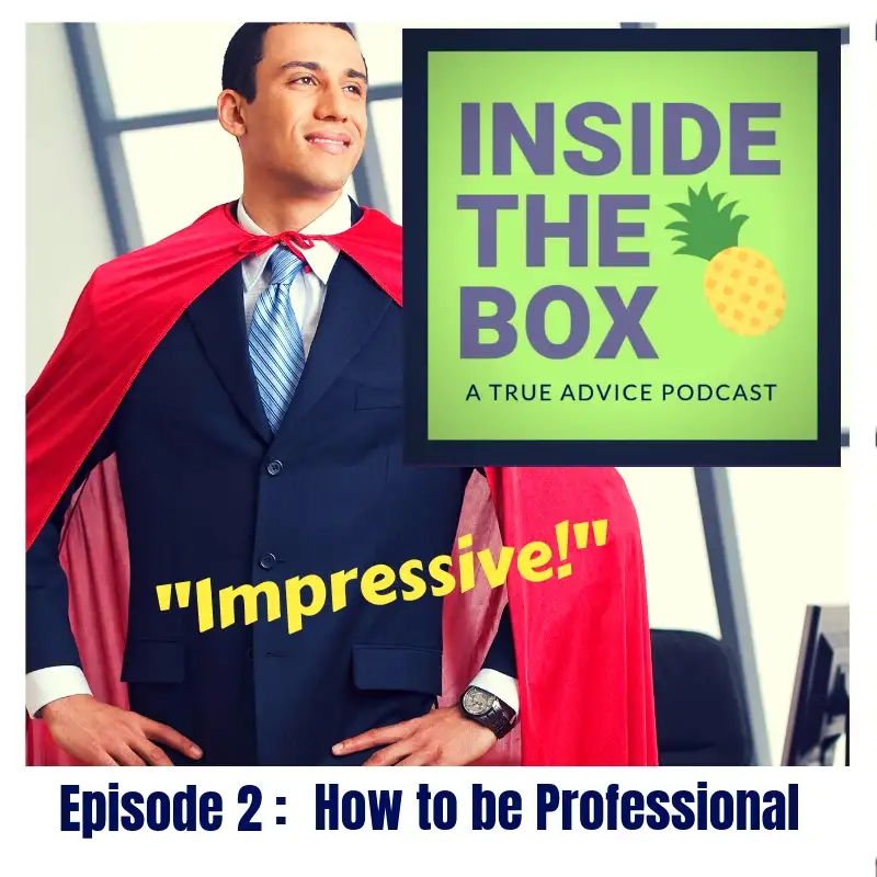 How to Be Professional