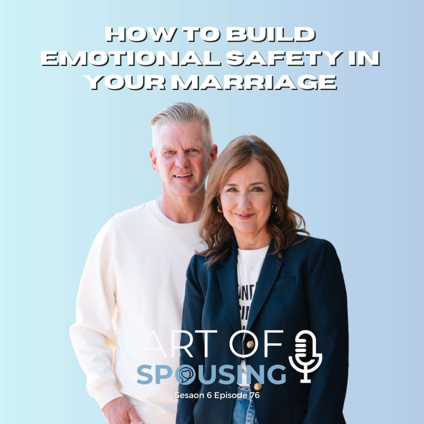 How to Build Emotional Safety in Your Marriage