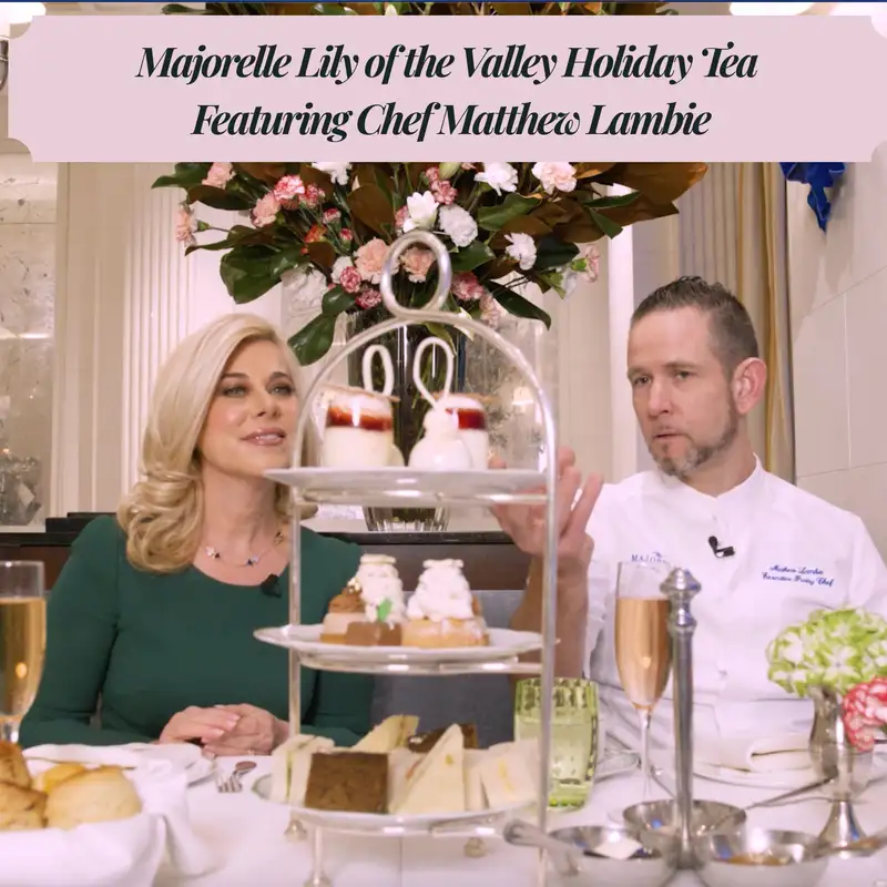 Inside Majorelle’s Afternoon Tea with Chef Matthew Lambie
