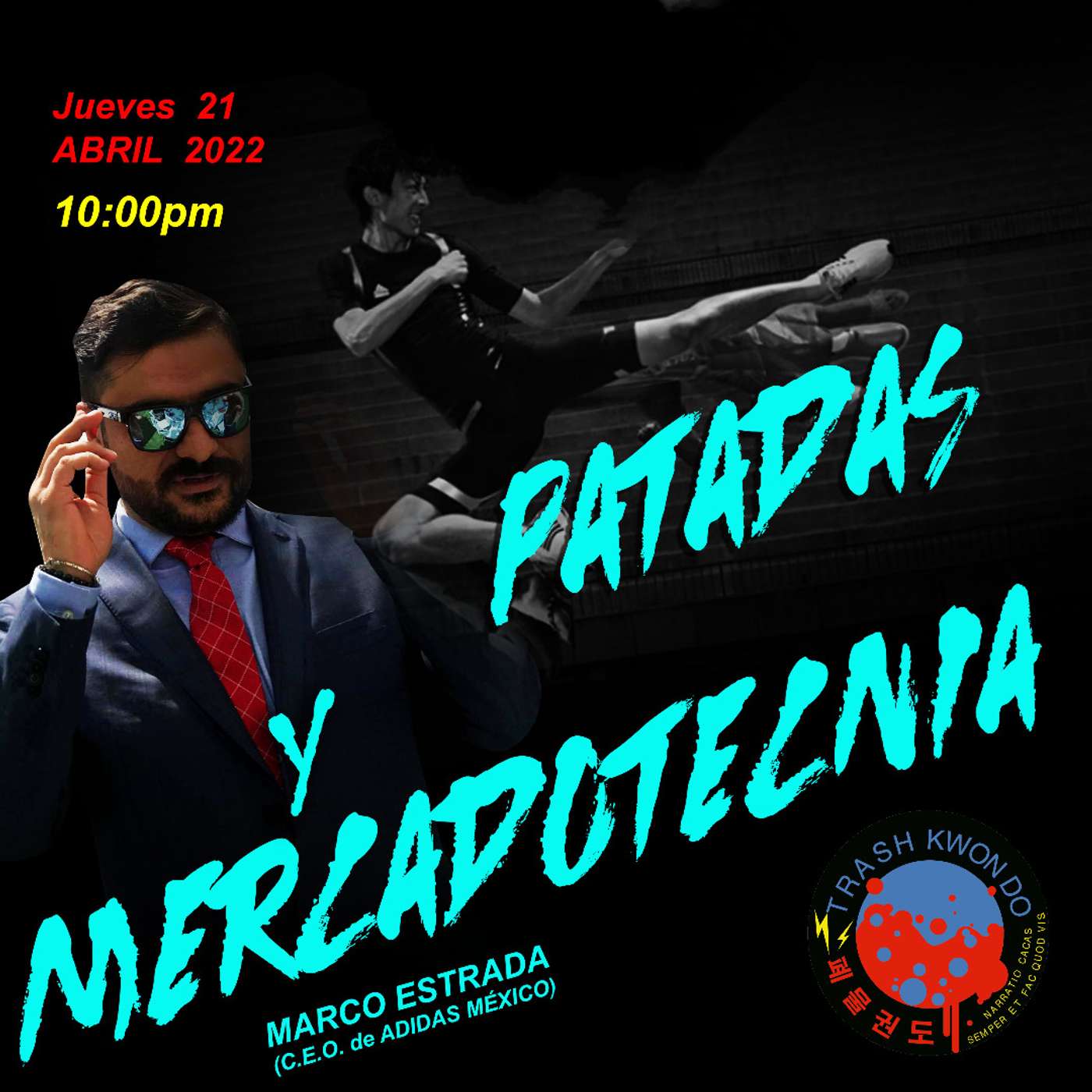 Patadas y mercadotecnia (Con Marco Estrada) episode artwork