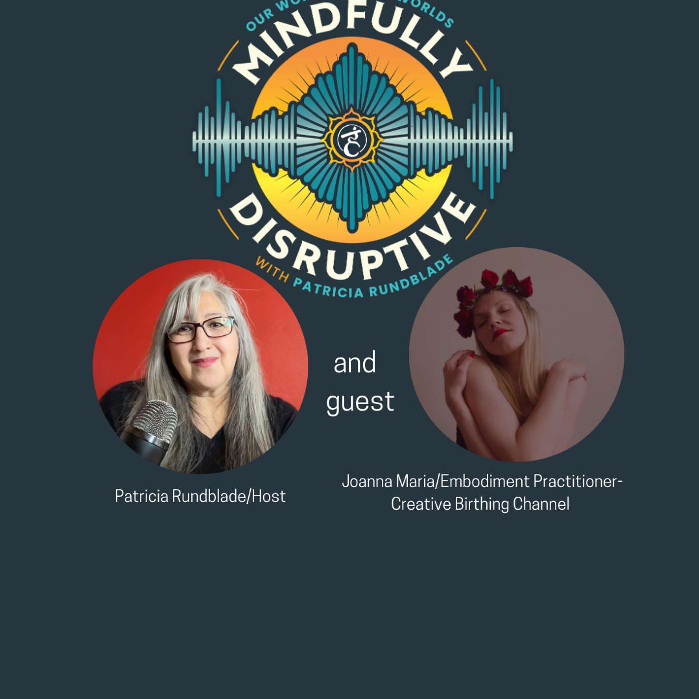 Episode 9: Mani to Mani - My Voice is my Medicine with Joanna Maria episode artwork