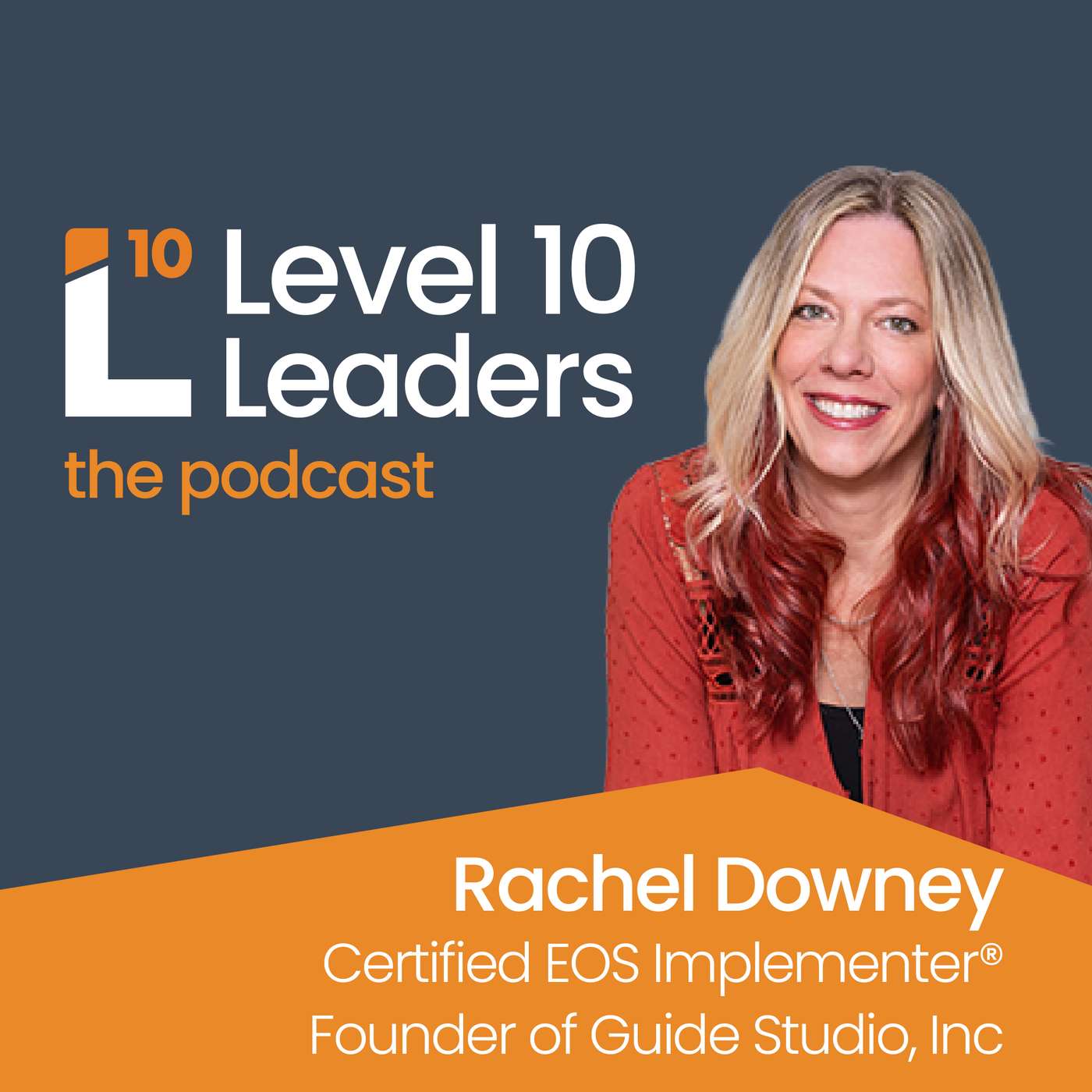 Ep 21 – Rachel Downey on EOS, leadership & listening to your inner voice episode artwork