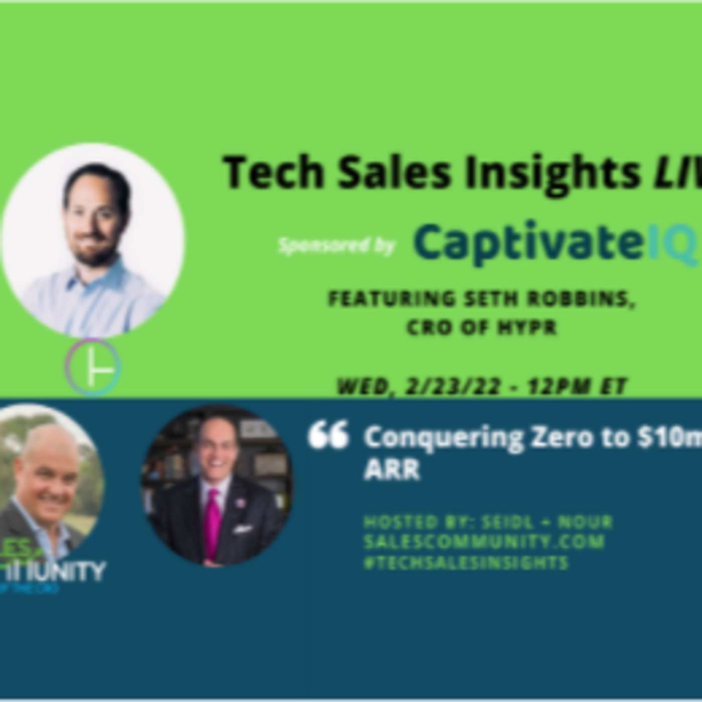 E66 - Conquering Zero to $10m+ARR with Seth Robbins, HYPR