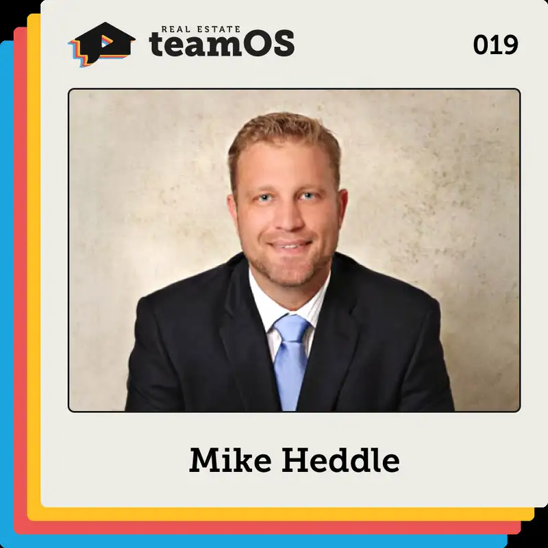 019 Building Your Real Estate Practice by Vertical with Mike Heddle