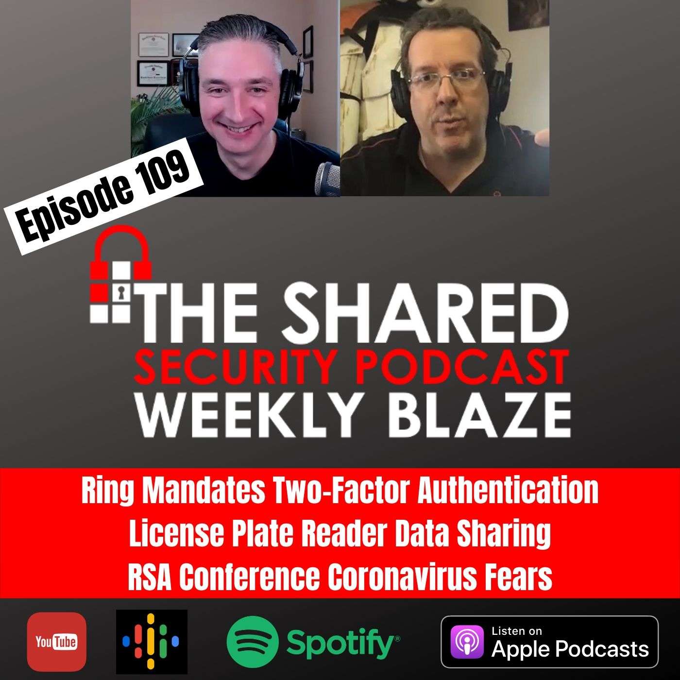 Ring Mandates Two-Factor Authentication, License Plate Reader Data Sharing, RSA Conference Coronavirus Fears episode artwork