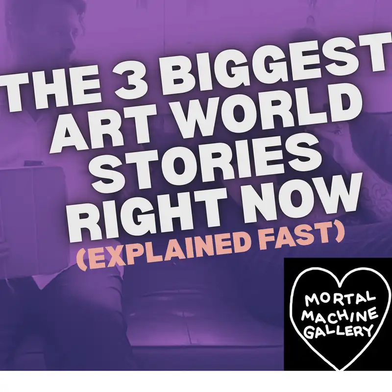 The 5 Biggest Art World Stories Right Now (Explained Fast)