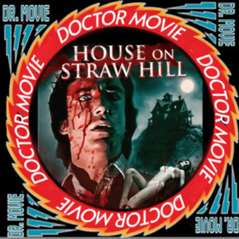 Doctor Movie: 234: House On Straw Hill