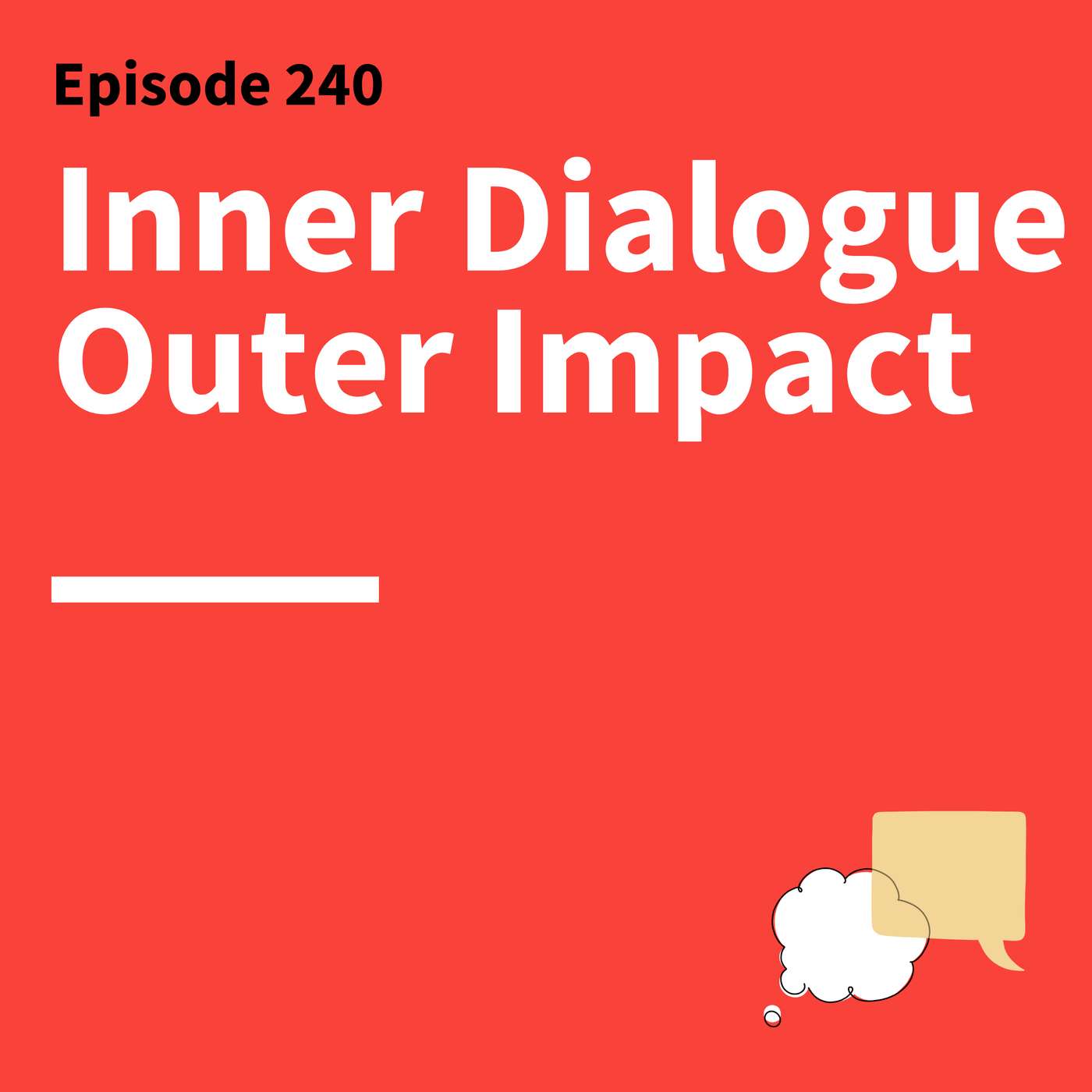 240. Belief It or Not: How to Rewrite the Narratives That Hold You Back 240. Belief It or Not: How to Rewrite the Narratives That Hold You Back