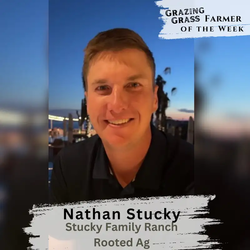 159. Pioneering New Paths in Agriculture with Nathan Stucky
