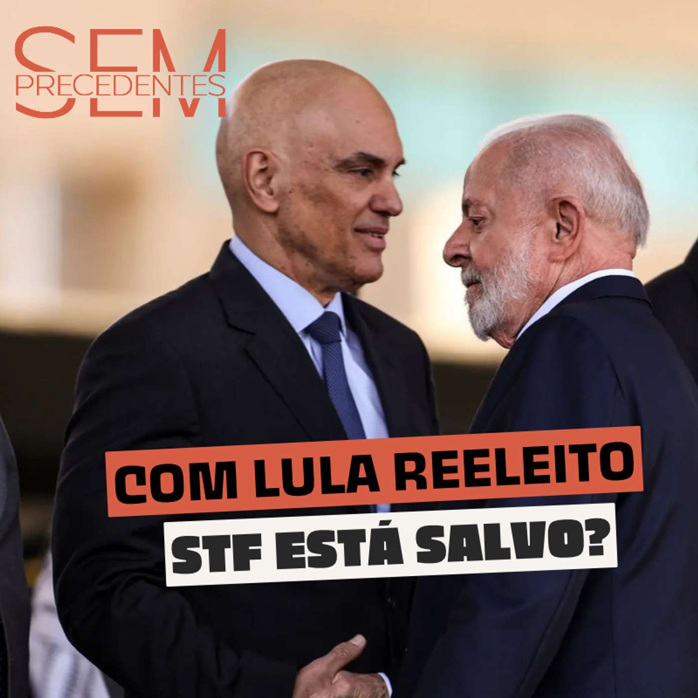 STF está salvo com reeleição de Lula? episode artwork