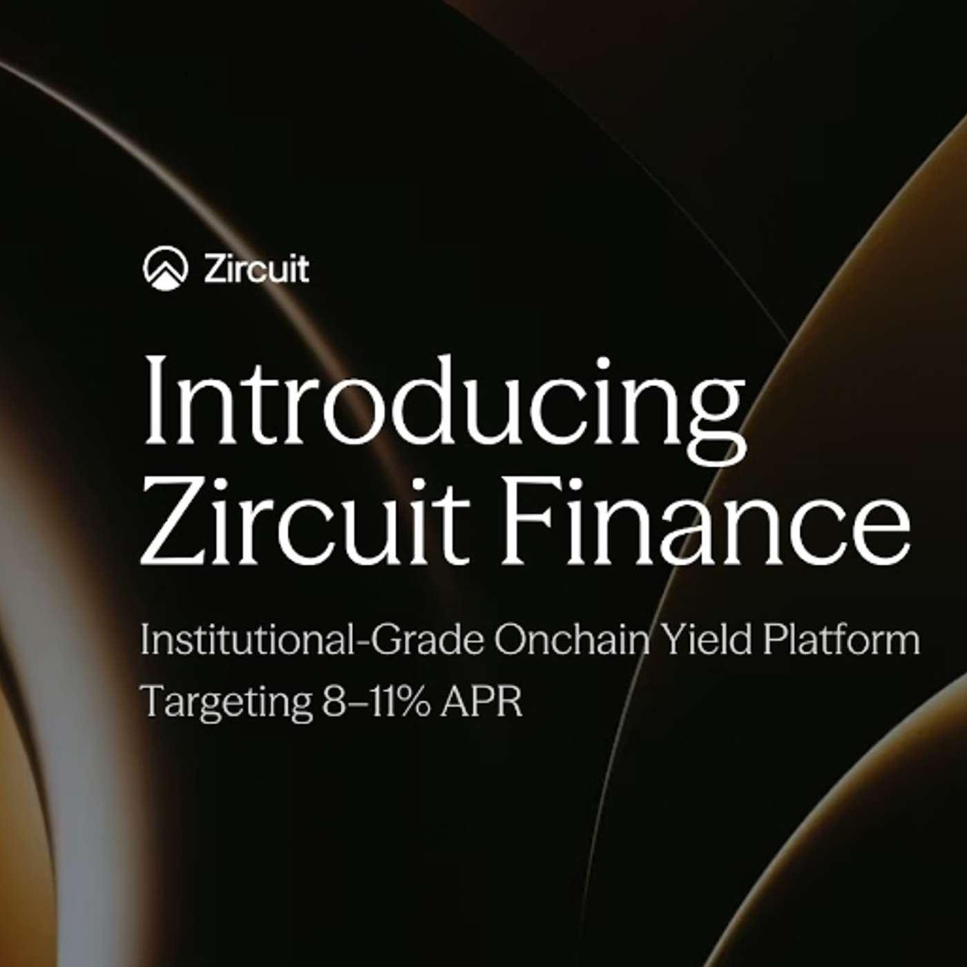 Zircuit Finance Launches Institutional-Grade Onchain Yield Platform Targeting 8–11% APR
