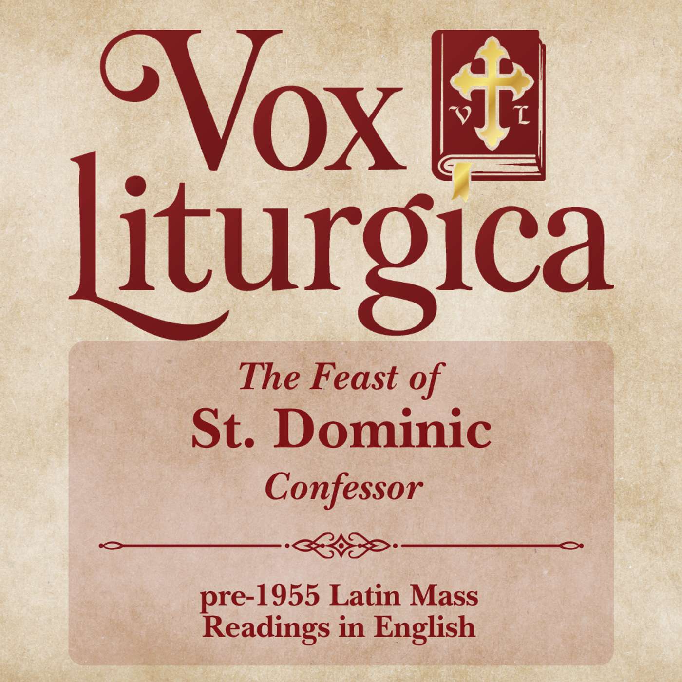 St. Dominic | Confessor | pre-1955 Missal | Latin Mass Readings | 8/4/2026 episode artwork