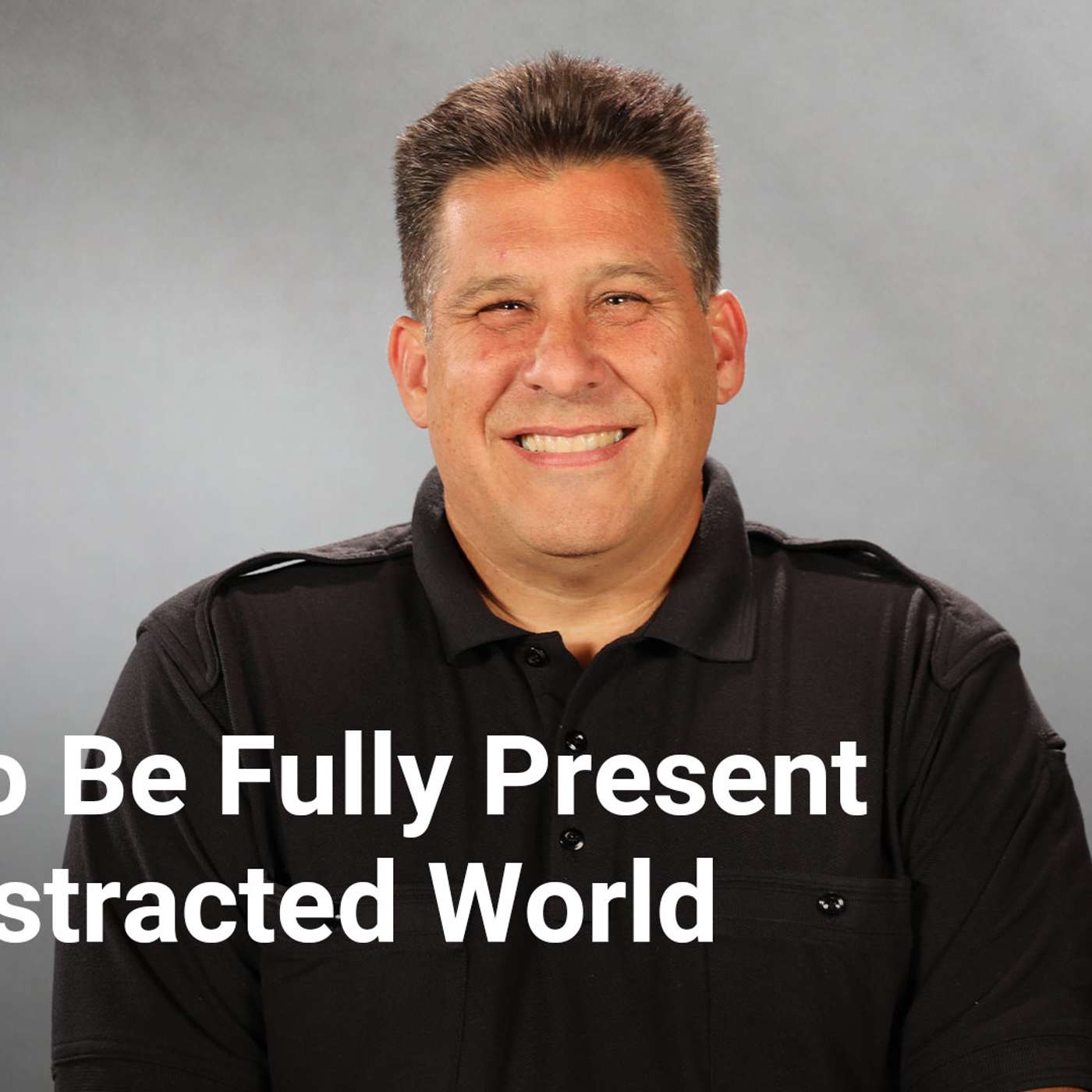 How to Be Fully Present in a Distracted World | Influencer - Week 5 episode artwork