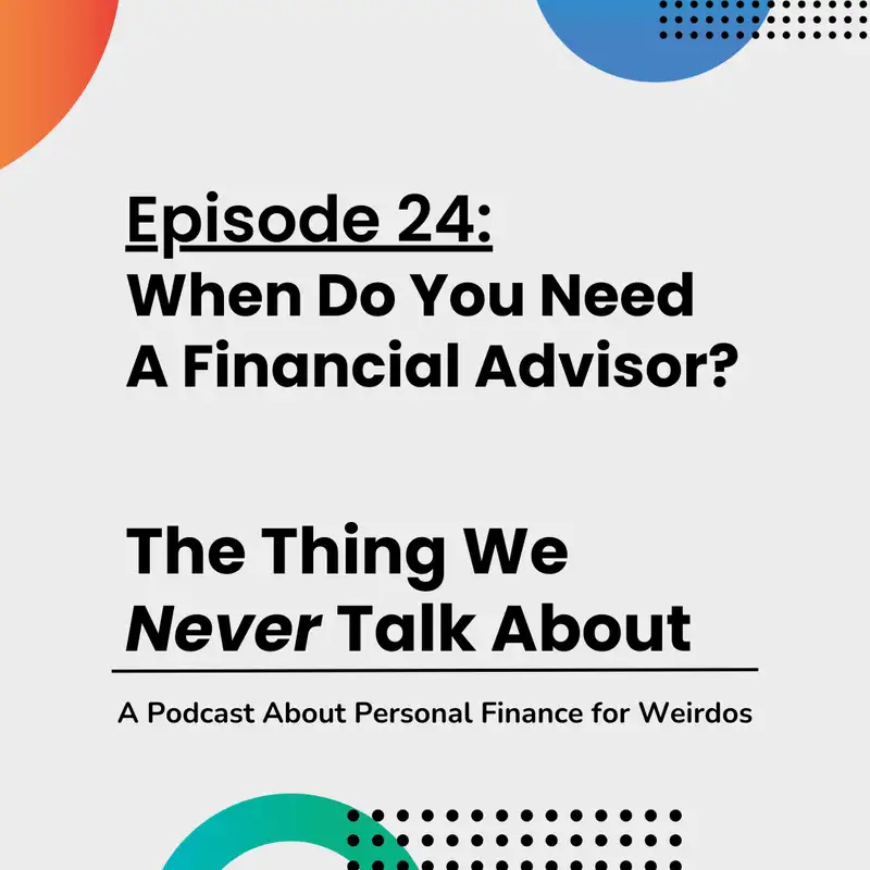 When Do You Need A Financial Advisor?