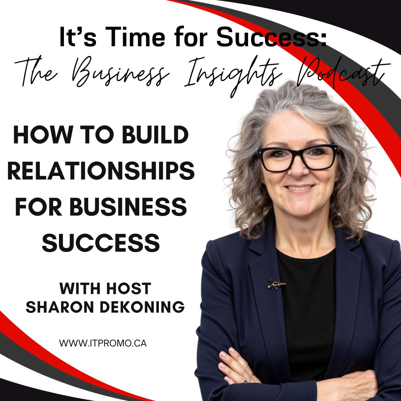 Building Relationships for Business Success with Sharon de Koning