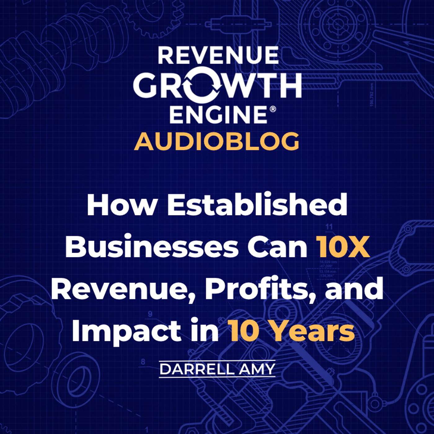 Revenue Growth Engine Audioblog