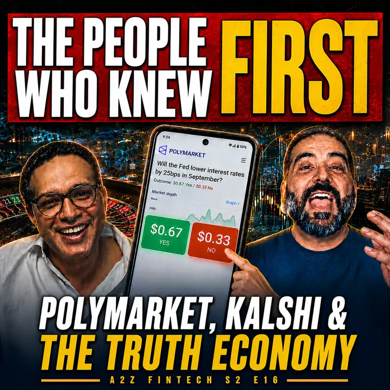S2E16 — Polymarket, Kalshi and the People Who Knew First