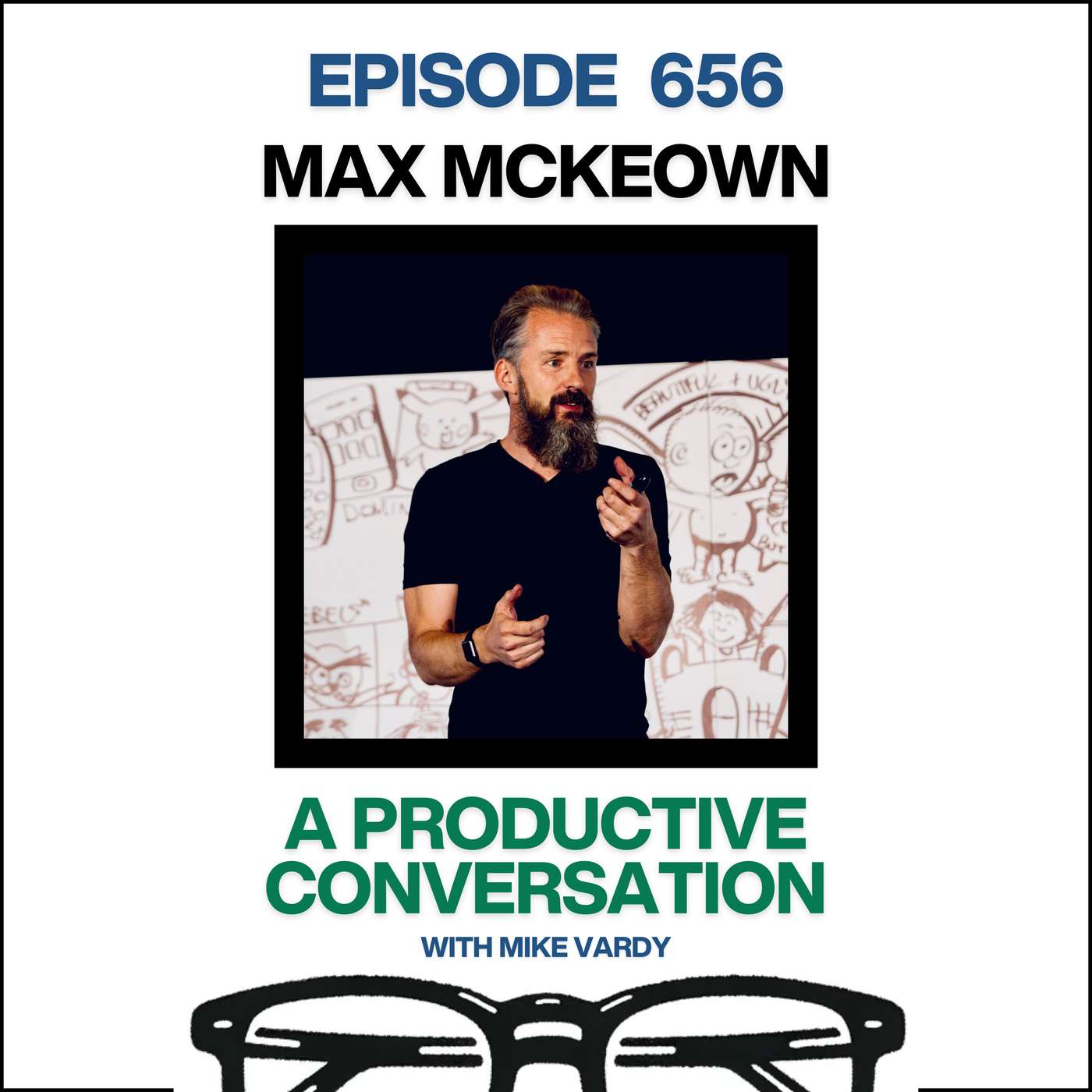 Max McKeown Talks About SuperAdaptability, Metaplasticity, and Thriving in an Age of Overwhelm episode artwork