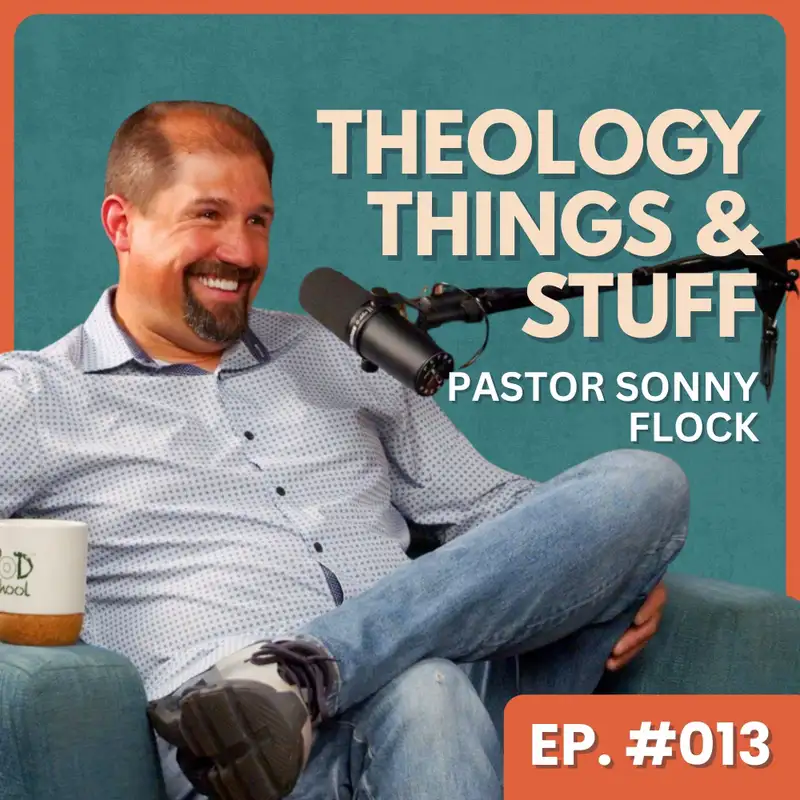 Ski Accident Miracle - Pastor Sonny Flock | Theology, Things & Stuff #013