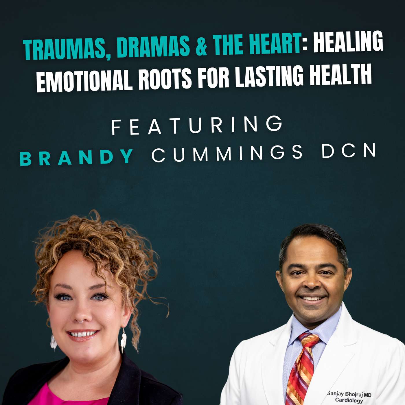 Traumas, Dramas, and the Heart: Healing Emotional Roots for Lasting Health