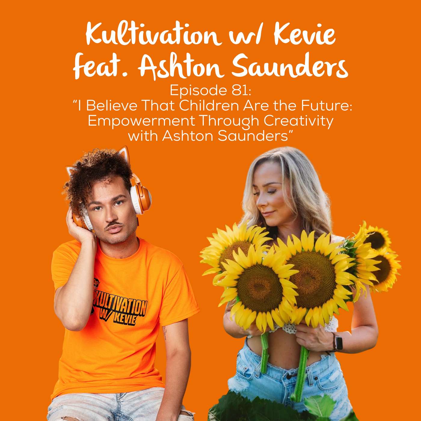 I Believe That Children Are the Future: Empowerment Through Creativity with Ashton Saunders | Ep. 81 | #SoulfulSaturdays I Believe That Children Are the Future: Empowerment Through Creativity with Ashton Saunders | Ep. 81 | #SoulfulSaturdays