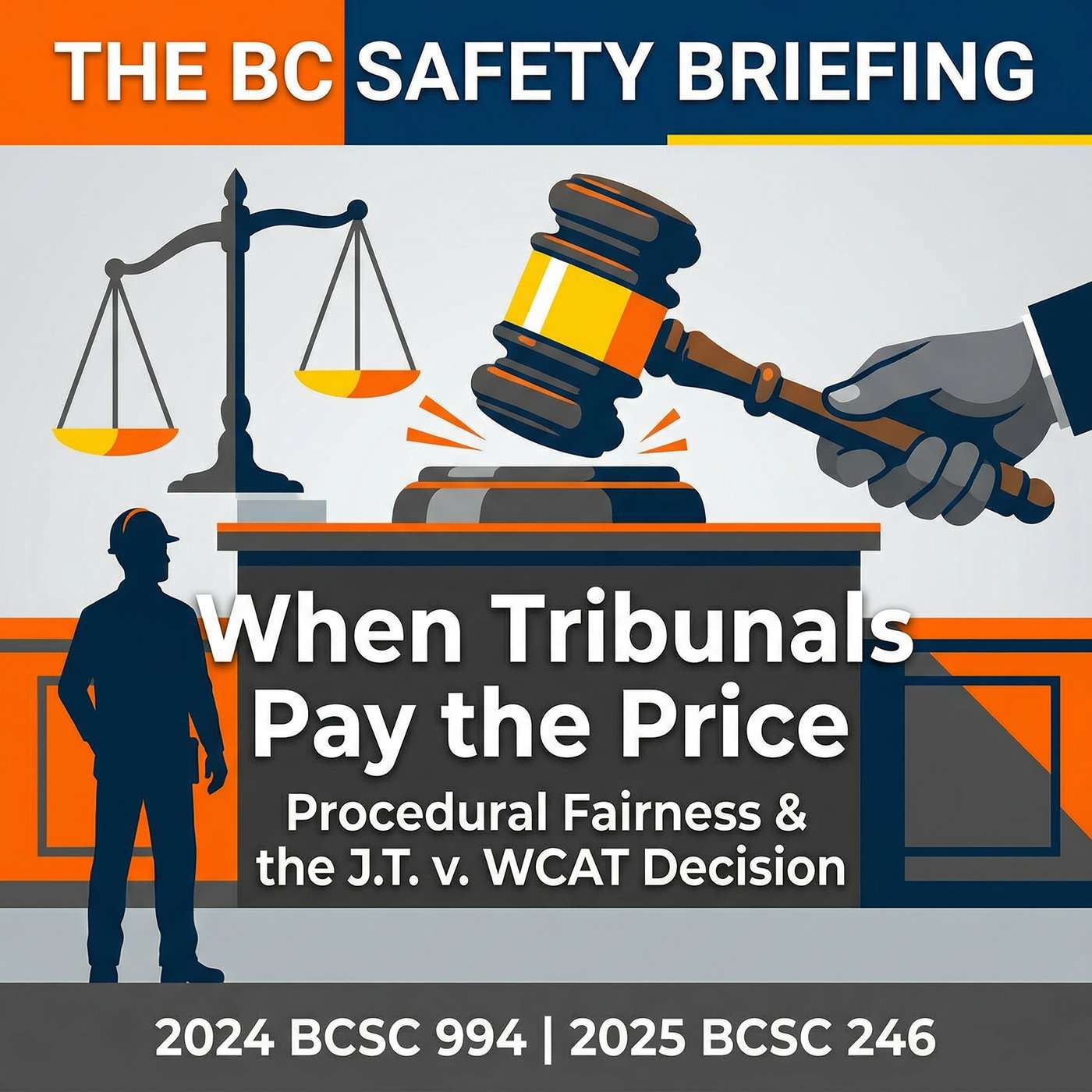 When Tribunals Pay the Price: Procedural Fairness and the J.T. v. WCAT Decision episode artwork