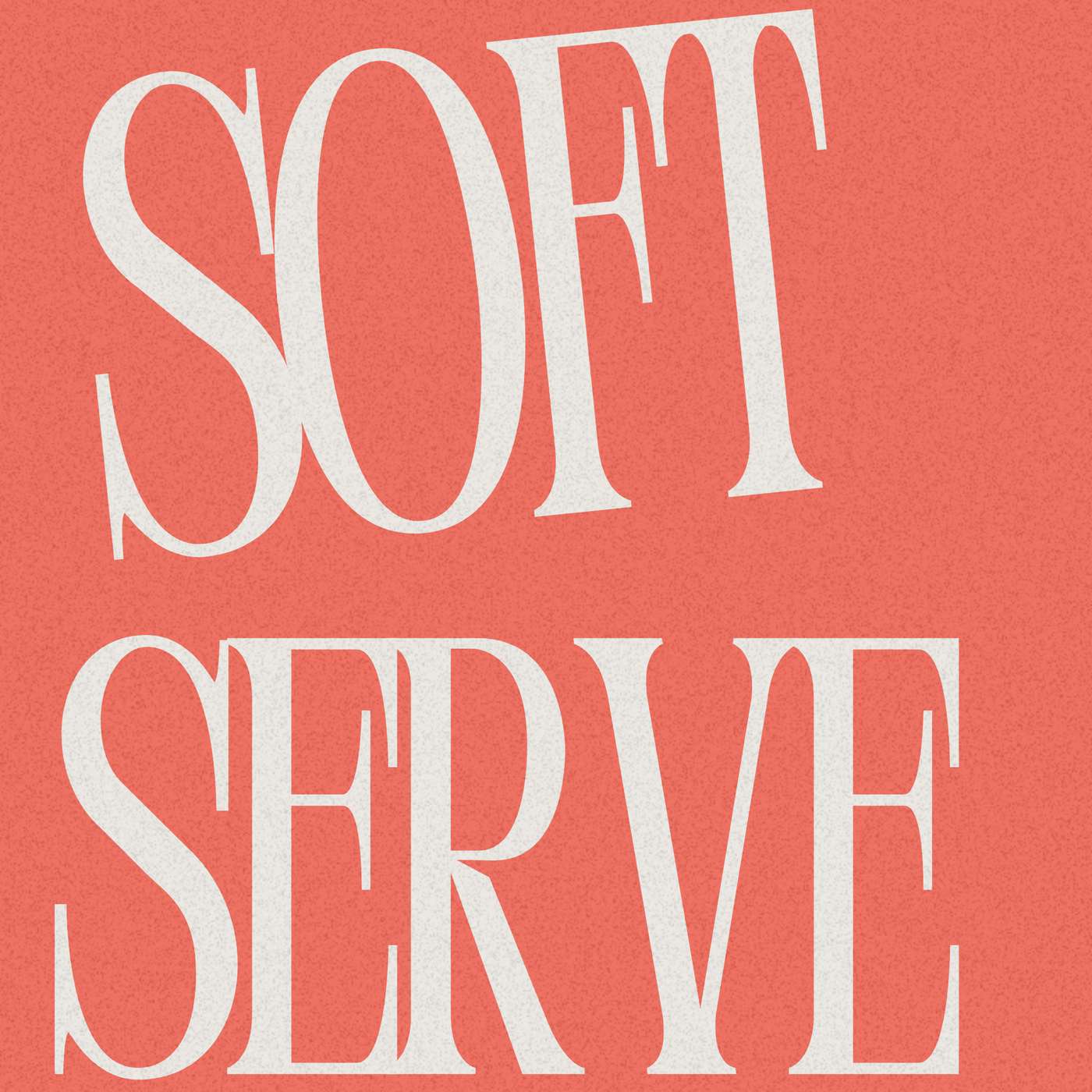 Soft Serve