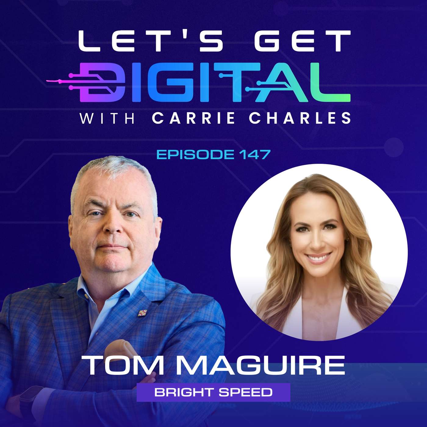 How Brightspeed is shaping America's Digital Future with Tom Maguire