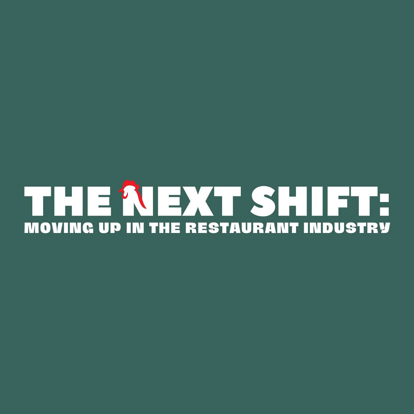 The Next Shift: Moving Up in the Restaurant Industry