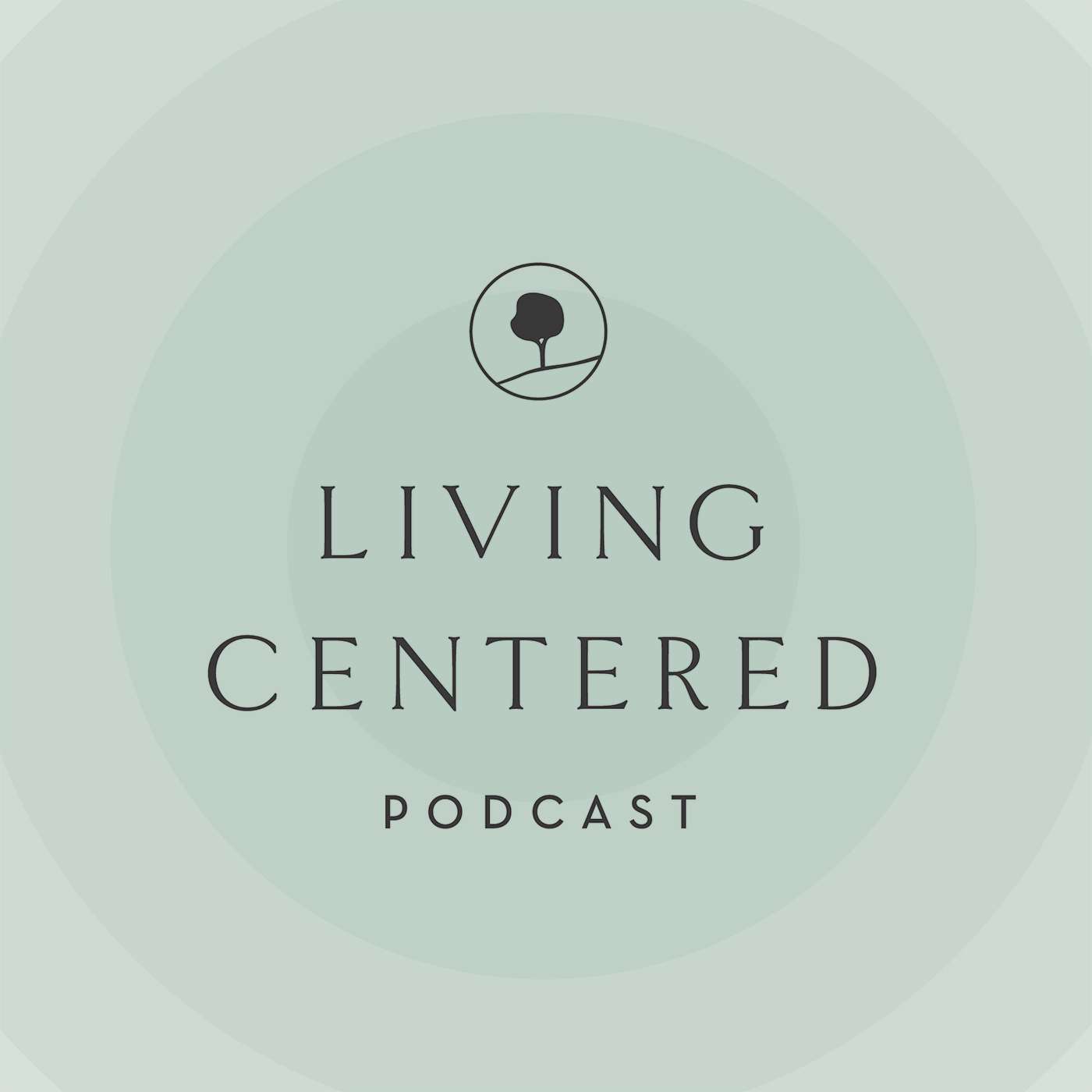 Living Centered Podcast