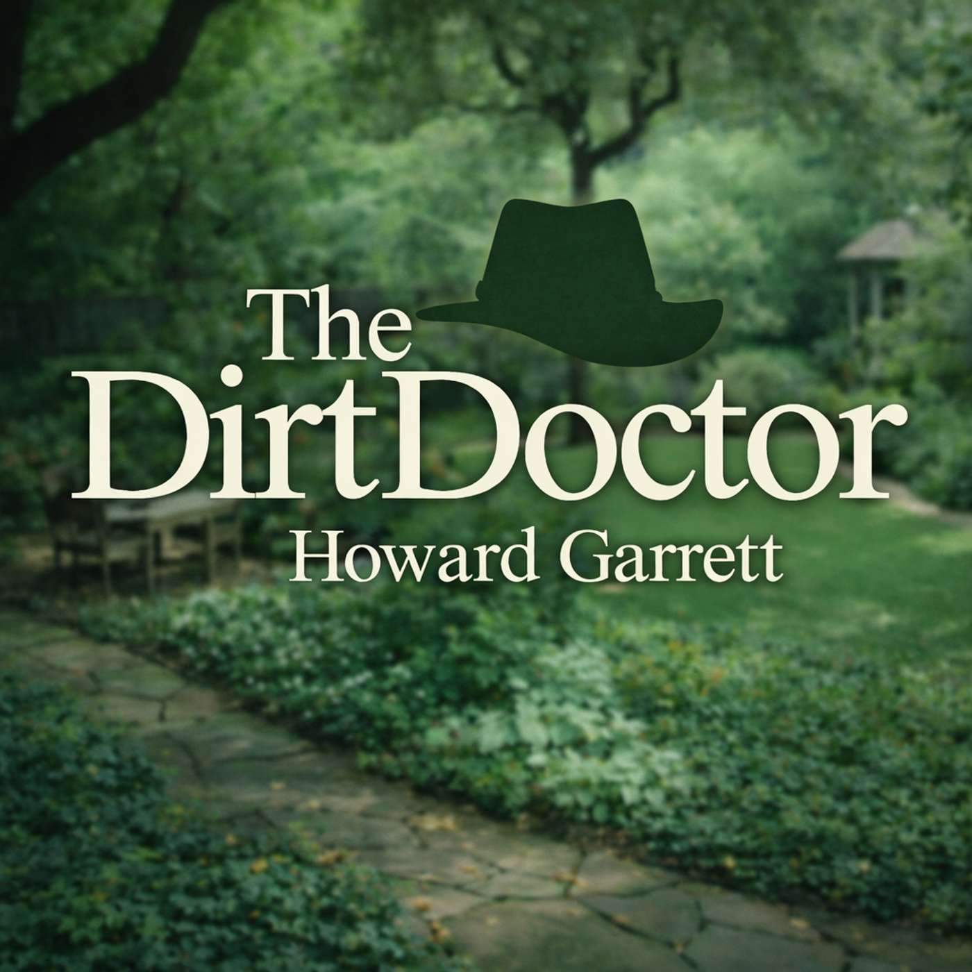 Welcome to The Dirt Doctor: Let’s Get Back to the Soil | The Dirt Doctor Ep. 1 episode artwork