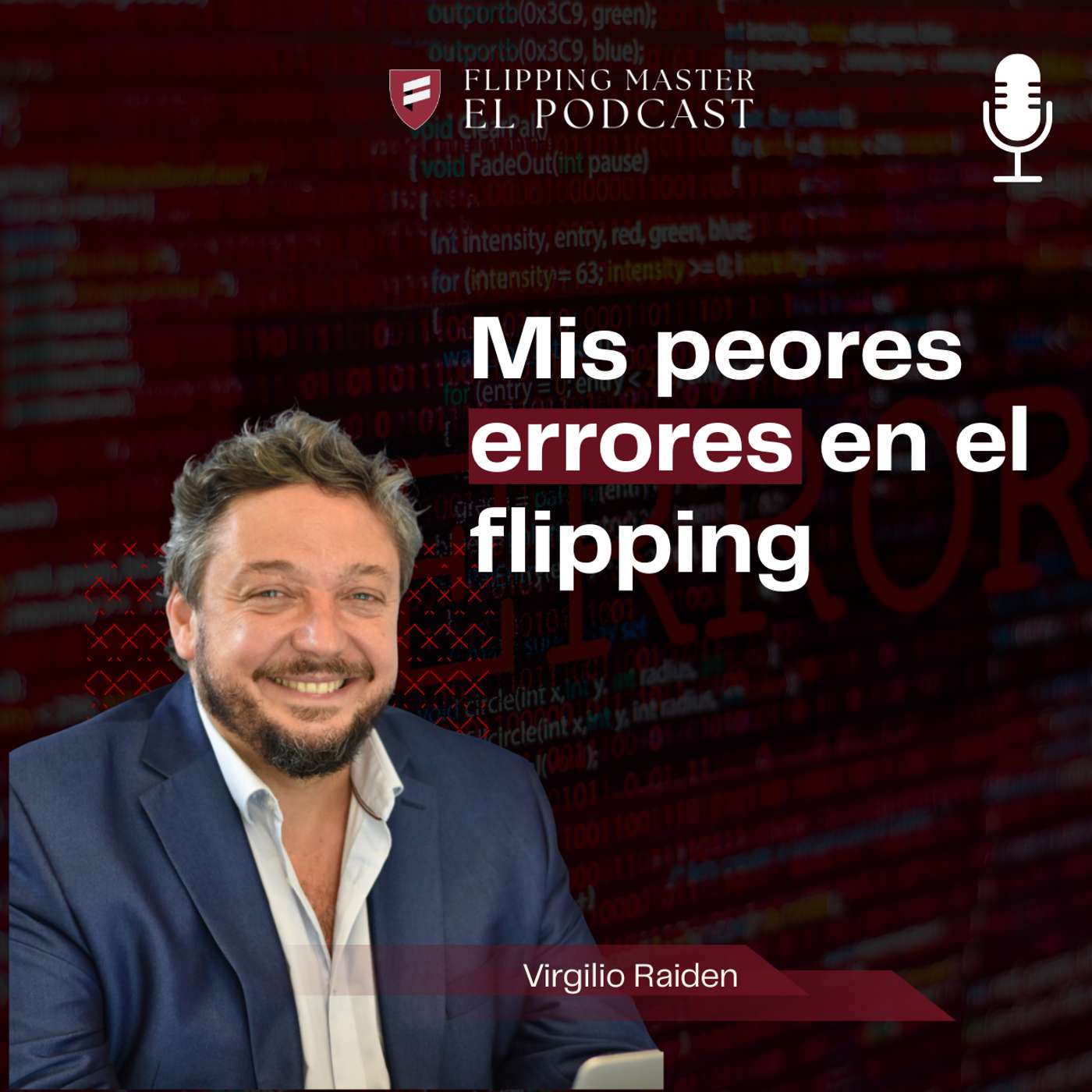 Los errores más caros que cometí haciendo flipping (y cómo los convertí en método) episode artwork