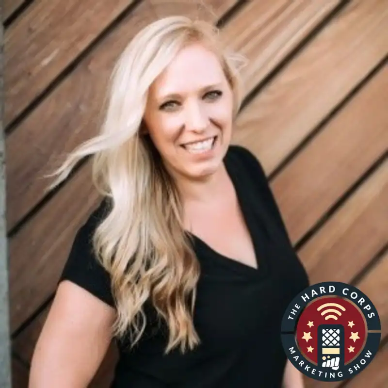 Sales Leader Talks Alignment - Catie Ivey - Hard Corps Marketing Show #201
